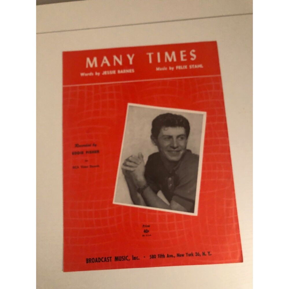 Eddie Fisher- MANY TIMES -‎ words by Jessie Barnes, Music by Felix Stahl (1953)